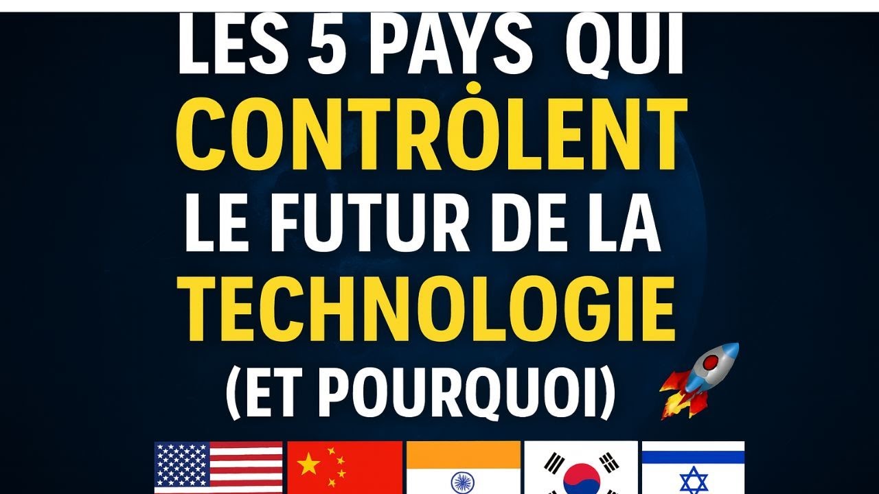 🌍 Les 5 pays qui contr&ocirc;lent le futur de la technologie (et pourquoi) 🚀