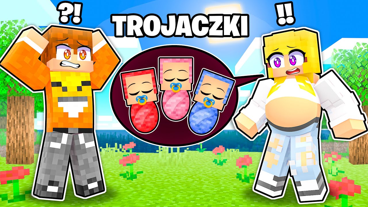 MOJA DZIEWCZYNA JEST W CIĄŻY Z TROJACZKAMI w Minecraft!