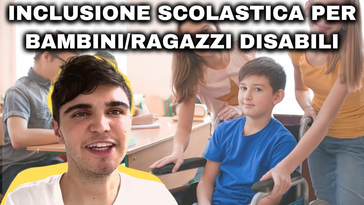 INCLUSIONE SCOLASTICA PER BAMBINI DISABILI