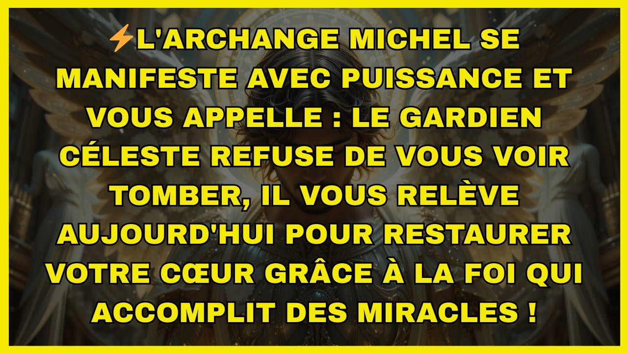⚡L'archange Michel se manifeste avec puissance et vous appelle : le gardien céleste...