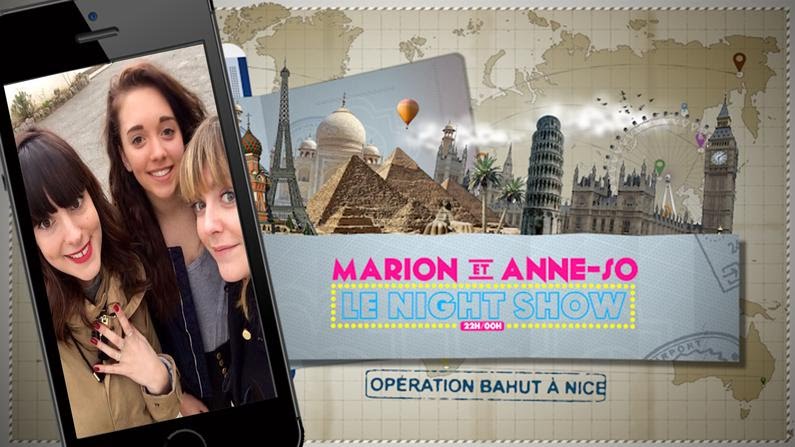 Marion et Anne-So : Opération Bahut avec Laura à Nice ! - Marion et Anne-So