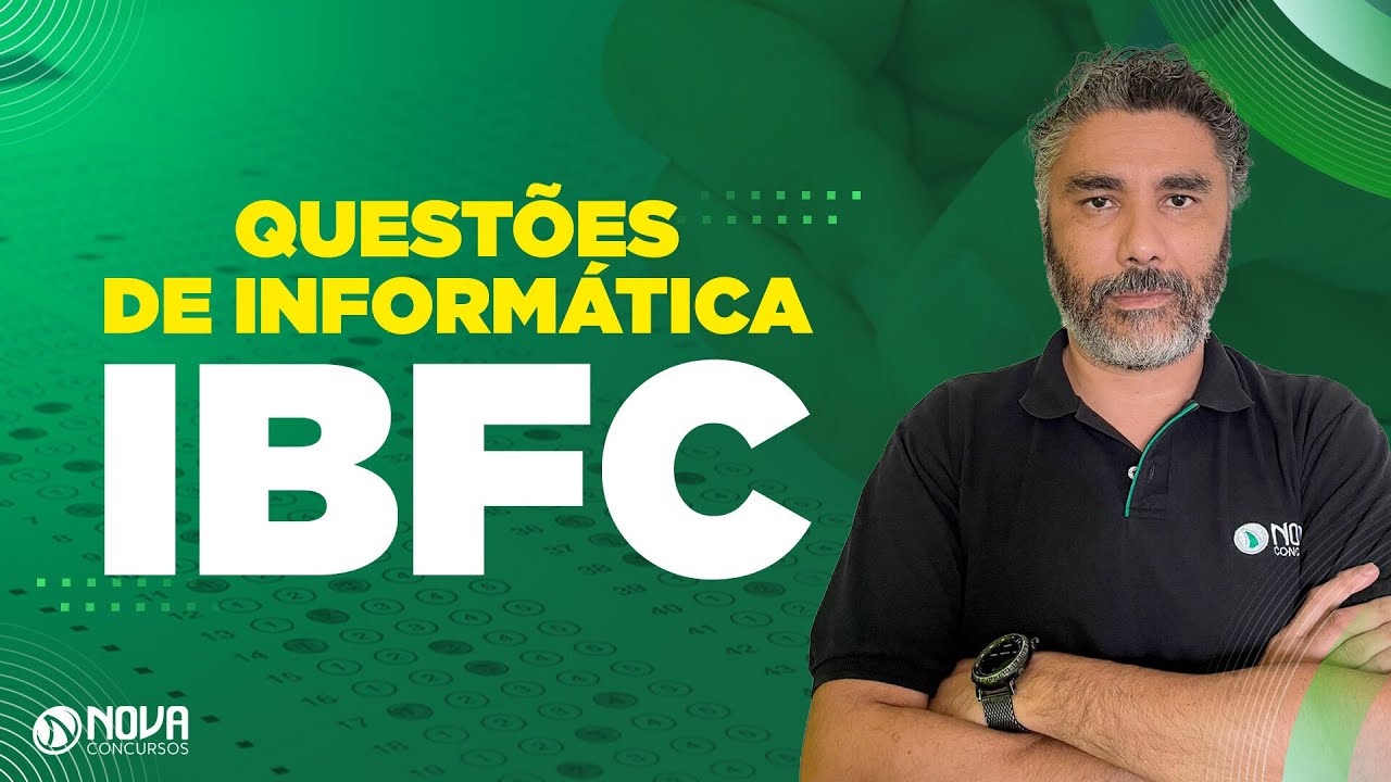 Questões de Informática para a Banca IBFC