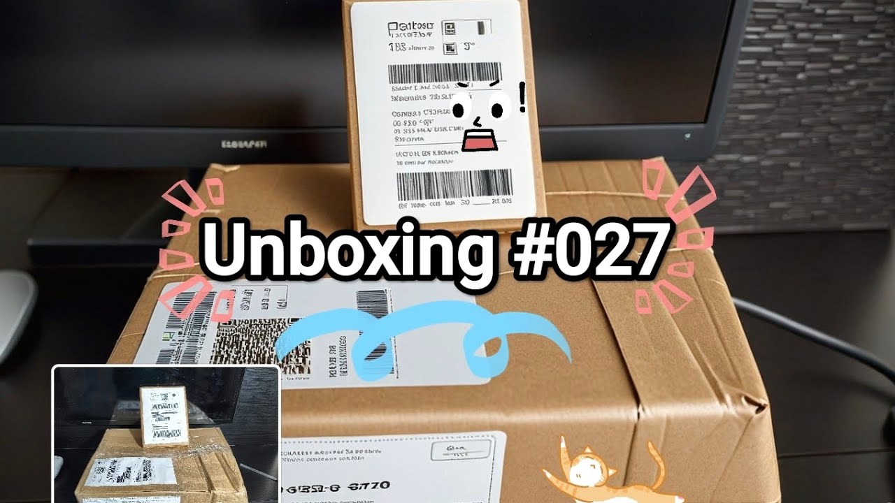 Unboxing #027 