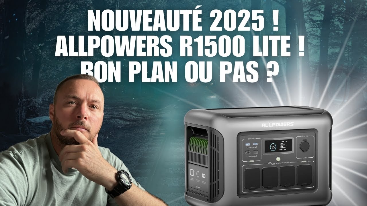 NOUVEAUTÉ 2025 ! ALLPOWERS R1500 LITE ! BON PLAN OU PAS ! #BatterieNomad#PowerStation#Autonomie