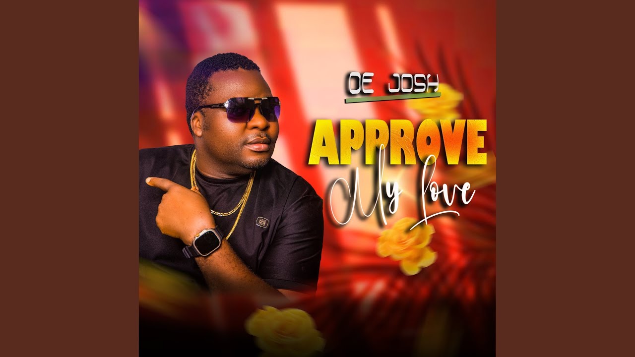 Approve my love