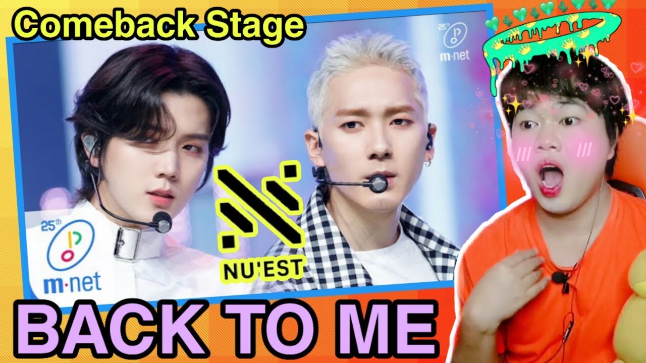 NU'EST 뉴이스트 - 'Back To Me' COMEBACK STAGE | REACTION