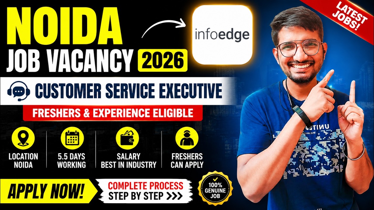 Noida Job Vacancy 2026 | 5.5 Days Working | Noida Jobs 2026 | Infoedge Noida 2026