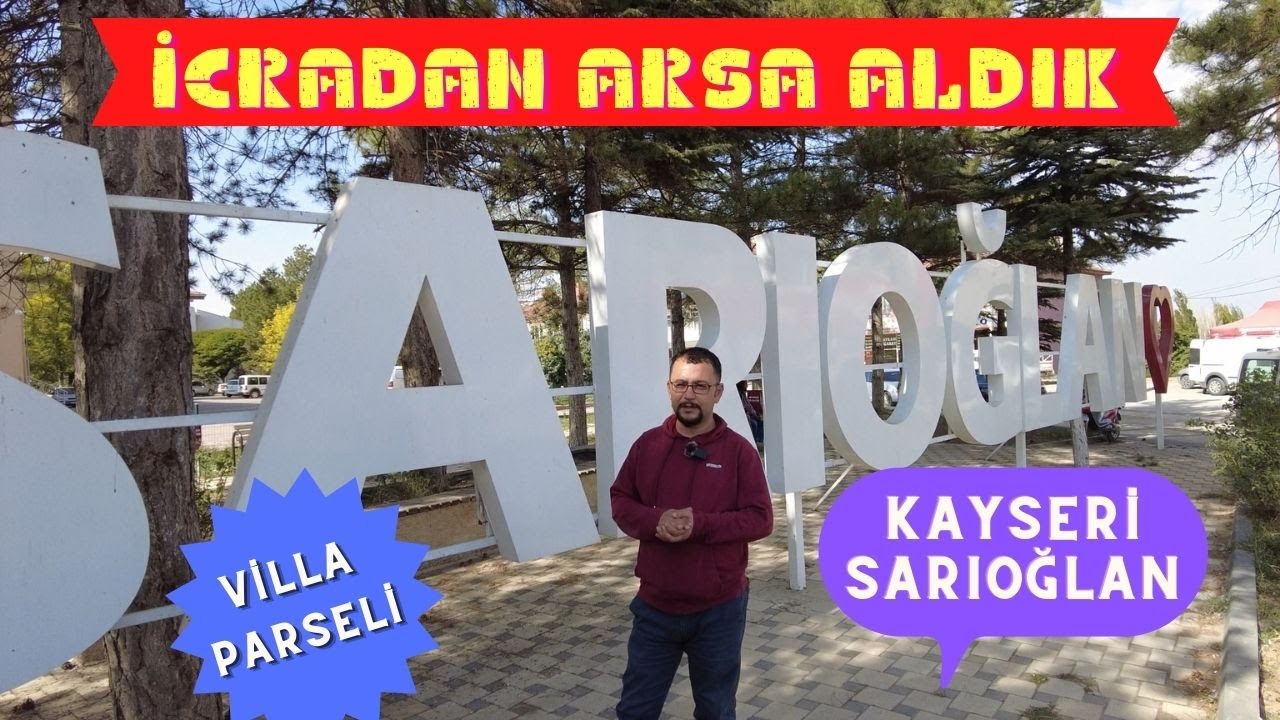 Kayseri Sarıoğlan da İhale ile Parselli Arsa Satın Aldık.