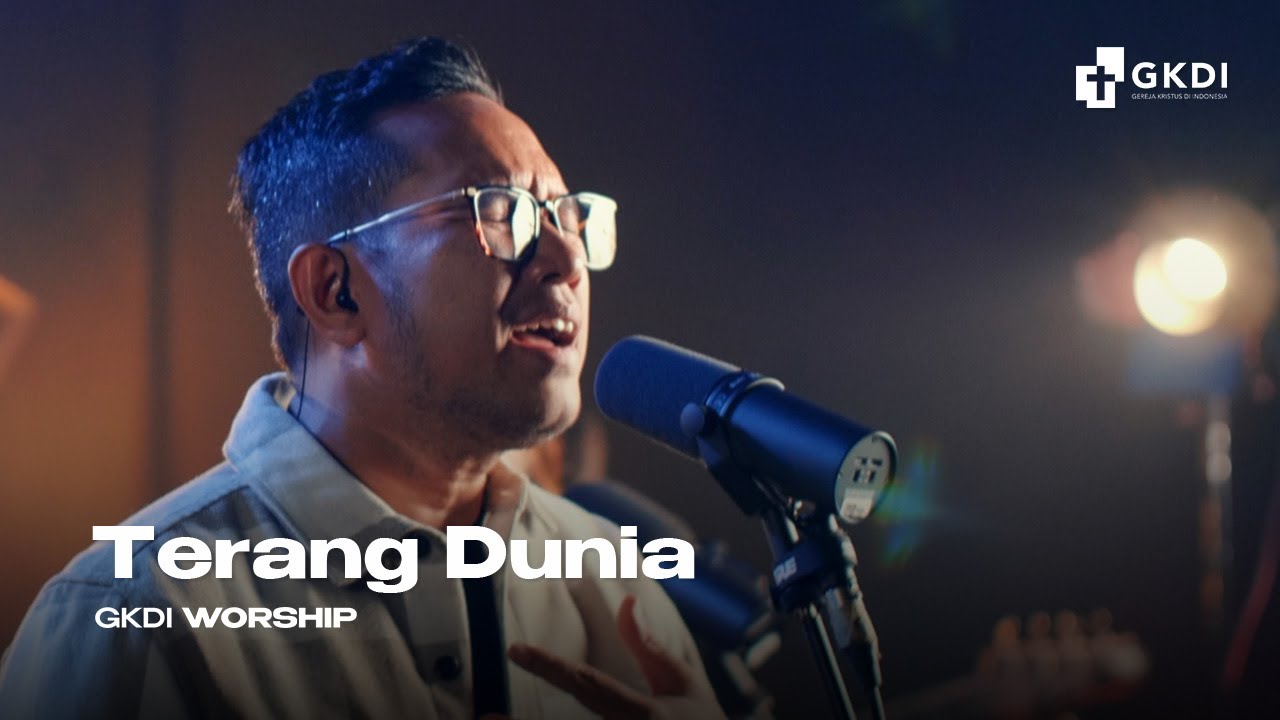 Terang Dunia (Sanctuary Session) | GKDI Worship | Original Song