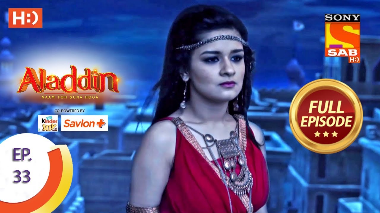 Aladdin  - Ep 33 - Full Episode - 4th October, 2018