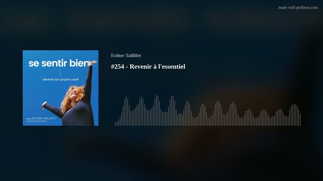 #254 - Revenir à l'essentiel