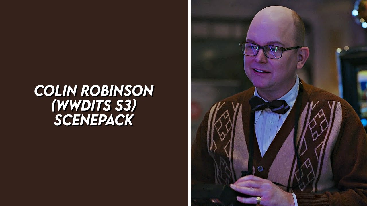 colin robinson s3 scenepack (what we do in the shadows) [4k]