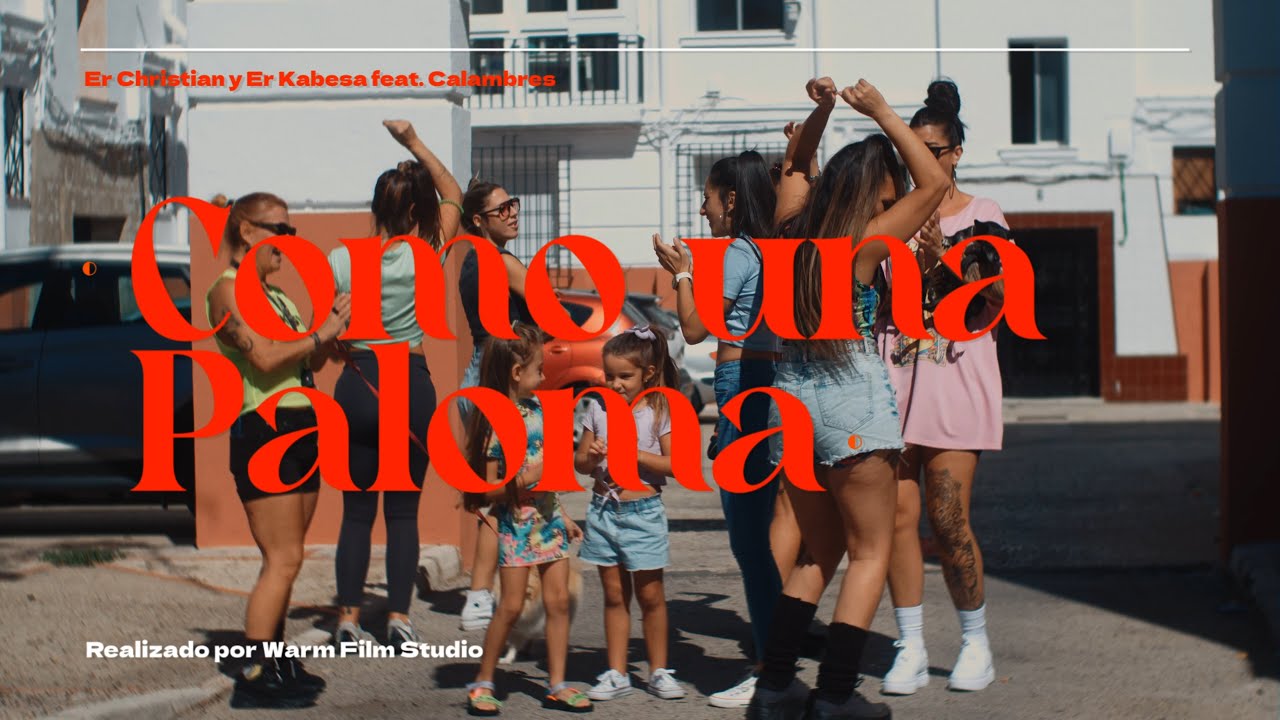 Como una Paloma - Er Christian y Er Kabesa feat. Calambres (Videoclip Oficial)