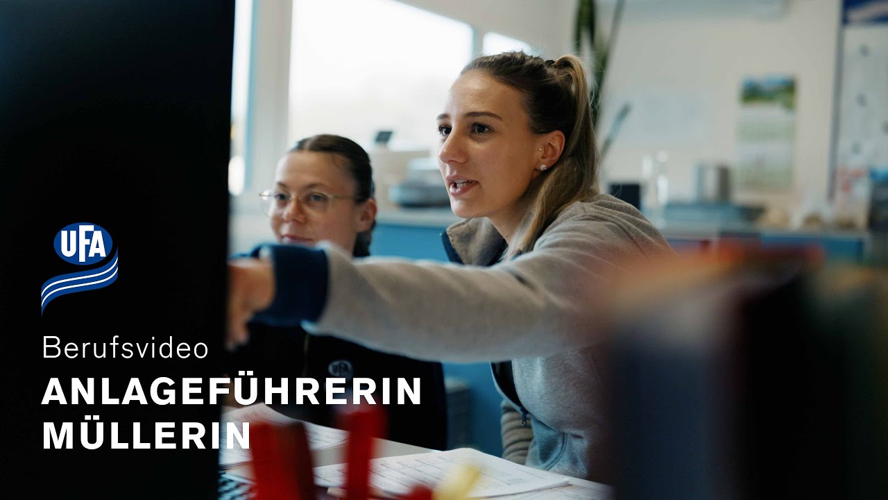 Berufsvideo UFA-Anlagenf&uuml;hrerin/M&uuml;llerin