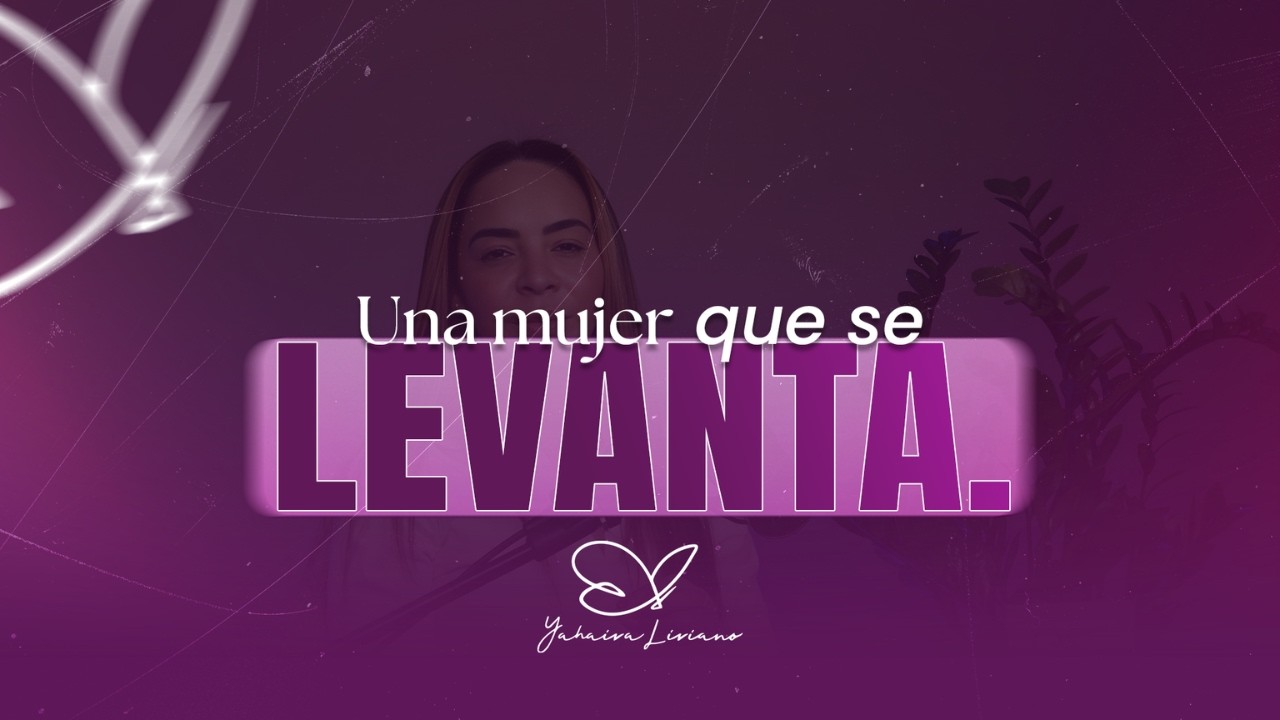 Una mujer que se levanta -Yahaira Liriano-