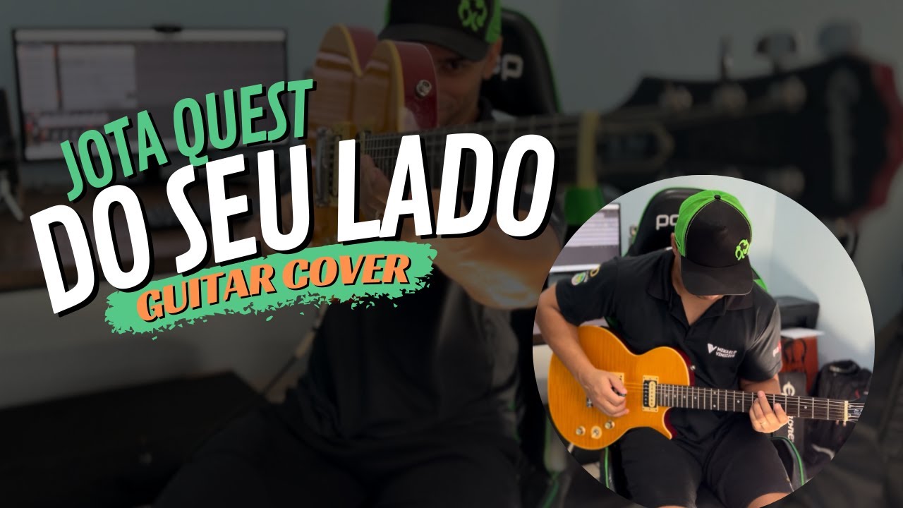 Jota Quest Do Seu Lado (Guitar Cover)