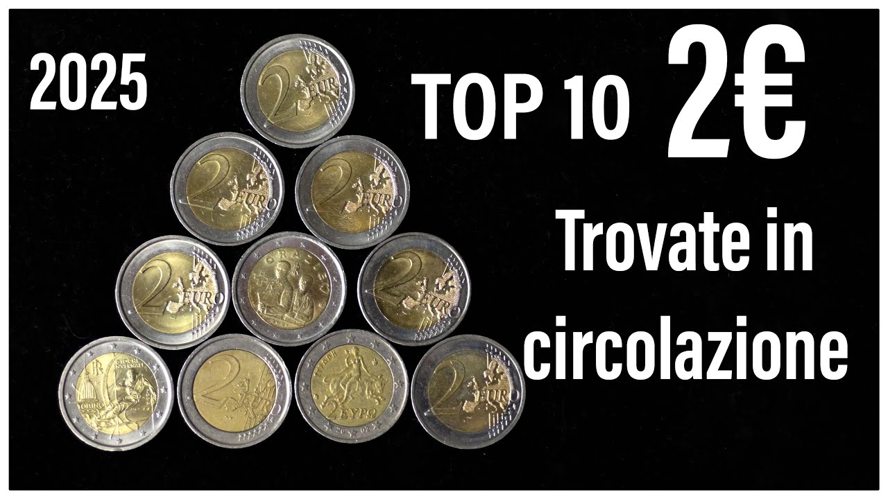 10 monete da 2€ più rare TROVATE IN CIRCOLAZIONE nel 2025