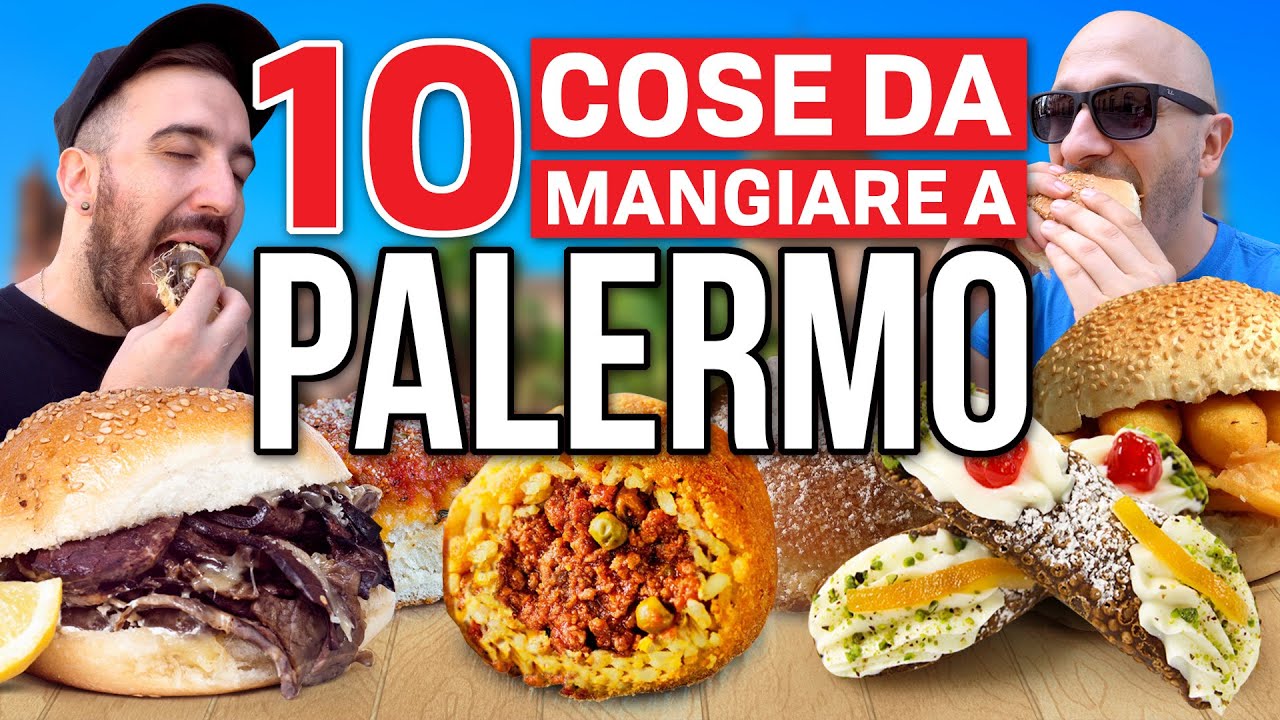 10 COSE DA MANGIARE A PALERMO!
