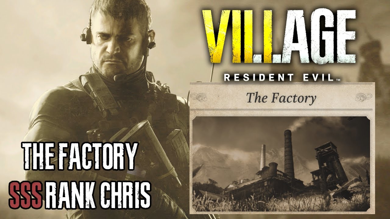 How To Get SSS Rank in The Factory in Resident Evil Village Mercenaries as Chris Redfield