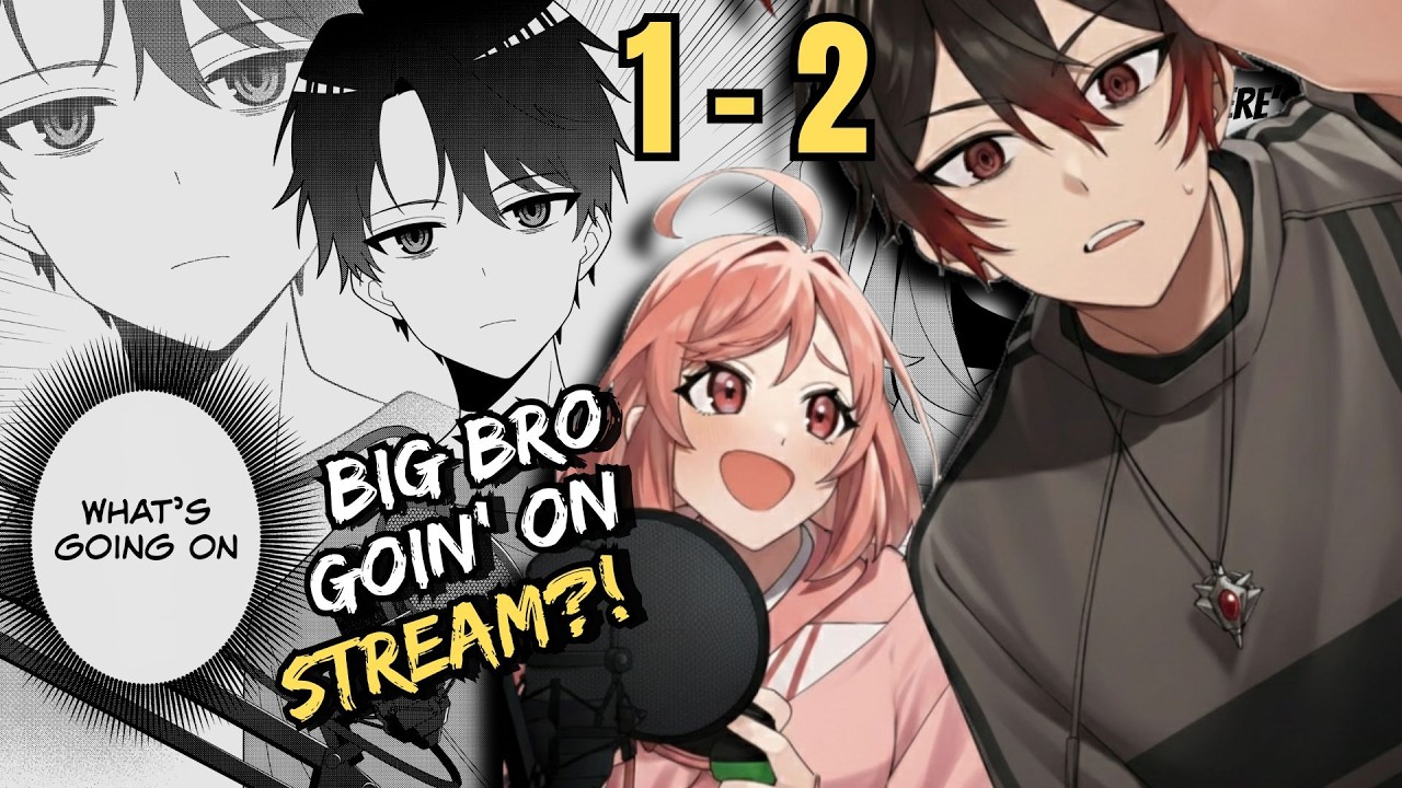 (1-2) Stoic BIG BRO Accidentally BECAME Famous VTUBER after Join His Sister' Stream - Manga Recap