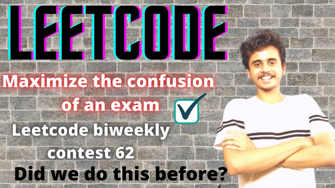 Maximize the Confusion of an Exam | LeetCode Biweekly contest 62 | Did we do this before?