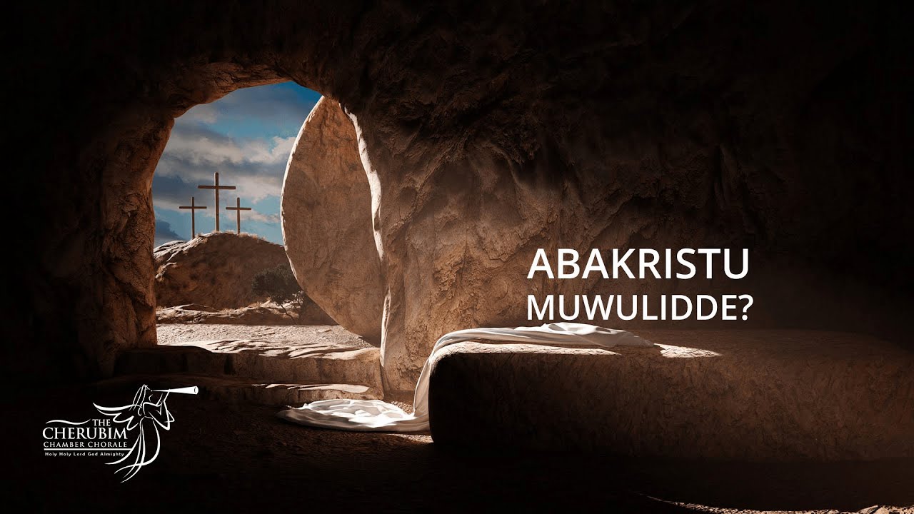 Abakristu Muwulidde by The Cherubim CC