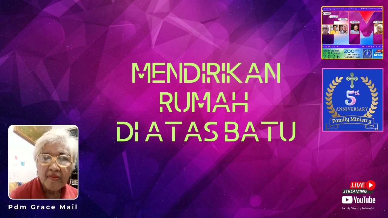 Mendirikan Rumah Di Atas Batu | Pdm Grace Mail