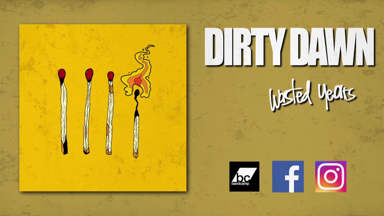 Dirty Dawn - Remember