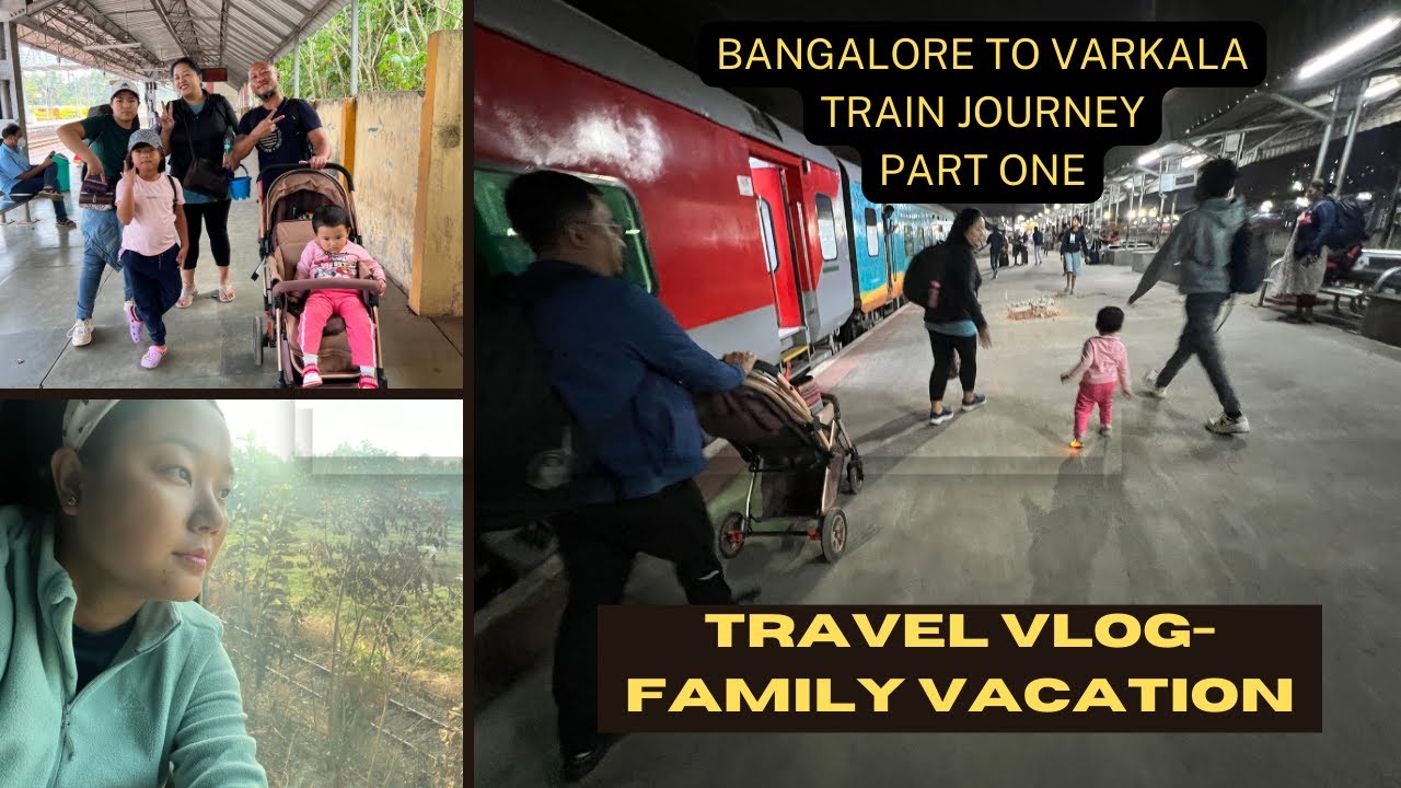 Train journey from Bangalore to Varkala/Kerala|| Family Vacation||How to reach Varkala||initwithpuja