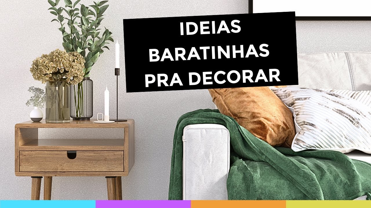 COMO DECORAR A CASA GASTANDO POUCO - IDEIAS SIMPLES, CRIATIVAS E BARATAS | Organize sem Frescuras