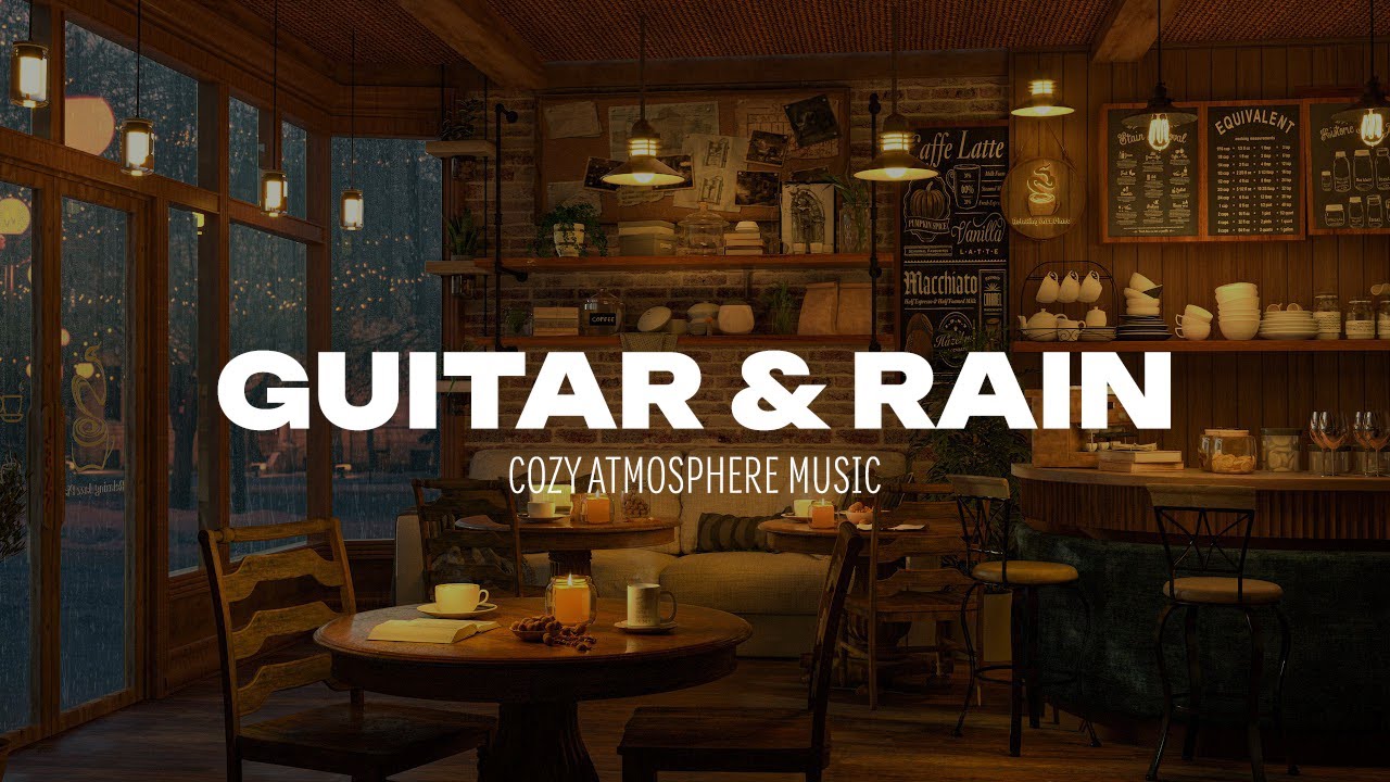 Cozy Coffee Shop Ambience with Soft Acoustic Guitar ☕ Rainy Day Relaxing Music for Study & Focus