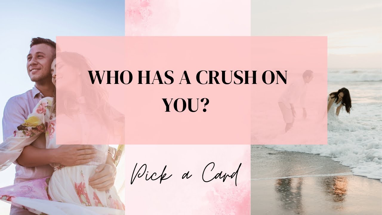 Pick a Card ✨❤️💄 WHO HAS A CRUSH ON YOU?!! 💄🎈✨ Timeless Tarot Card Reading!!