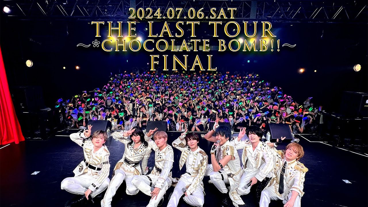 THE LAST TOUR 〜*ChocoLate Bomb!!〜 FINAL