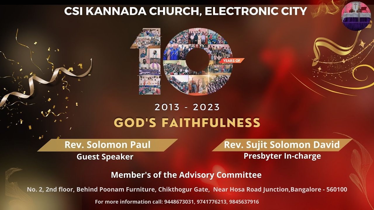 25.06.2023 | CSI KANNADA CHURCH ELECTRONIC CITY | 10TH ANNIVERSARY CELEBRATION