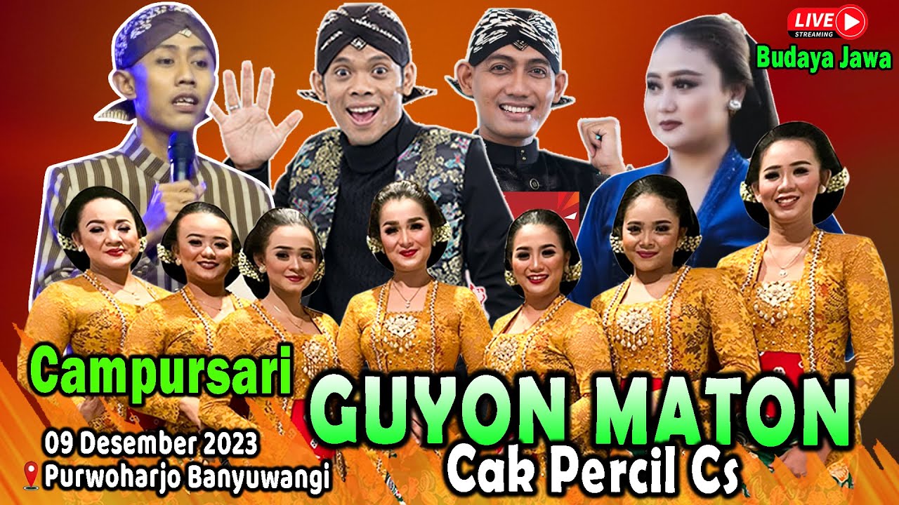 🔴 Live Guyon Maton Cak Percil Cs | Di Purwoharjo Banyuwangi - 09 Desember 2023