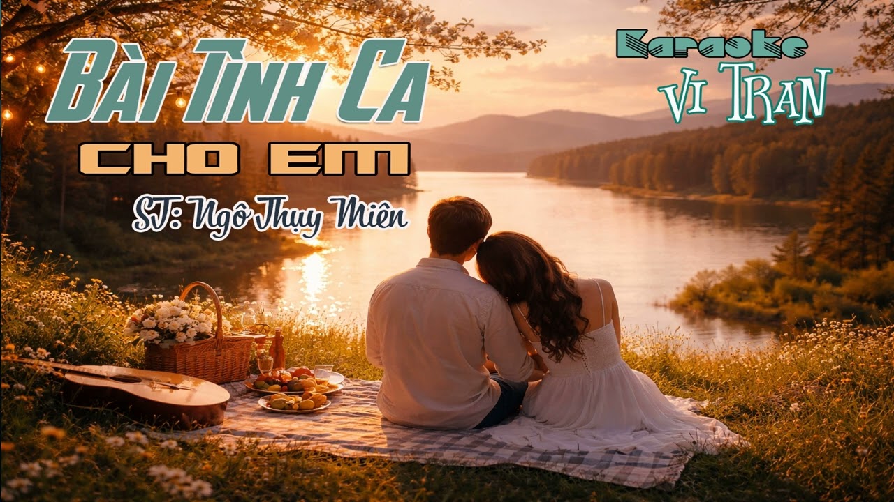 Karaoke Bài Tình Ca Cho Em – Tone Nam | Karaoke Vi Tran