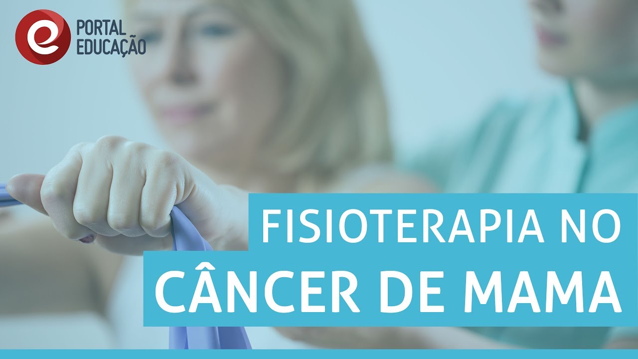 Videoaula | Fisioterapia no Câncer de Mama