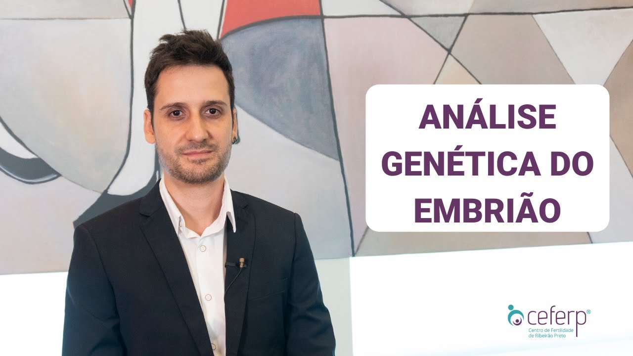 Análise Genética do Embrião | CEFERP
