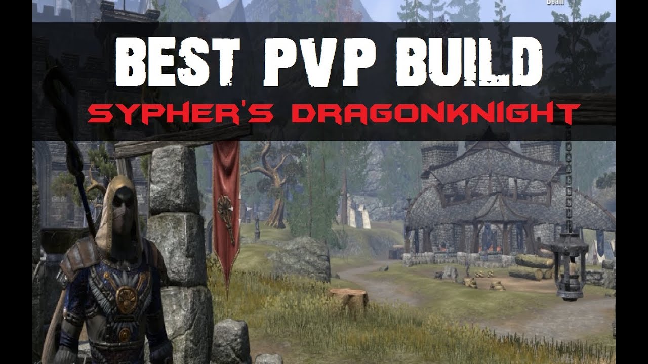 ESO - Best PvP DK Build? - Sypher's DragonKnight!