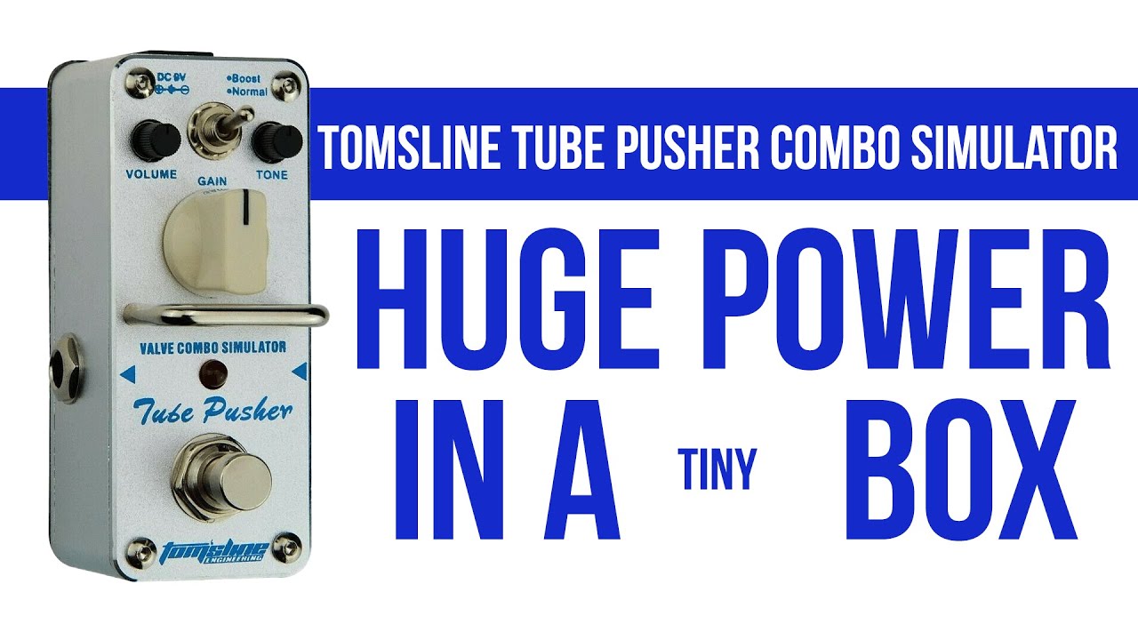 Tomsline Tube Pusher Valve Combo Simulator | huge power in a tiny box