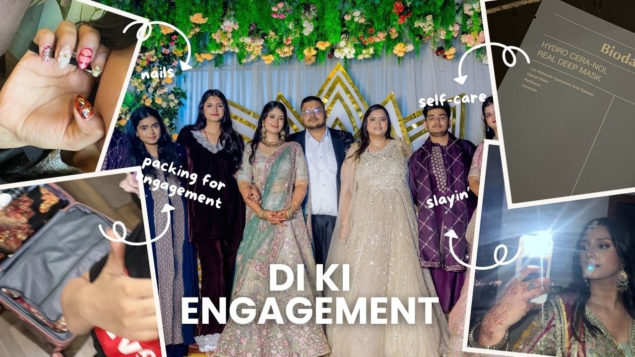 GHAR KI PEHLI SHADI SERIES✨| Sister's engagement, Nail extensions, Skin treatments, & More💗💍🛍️