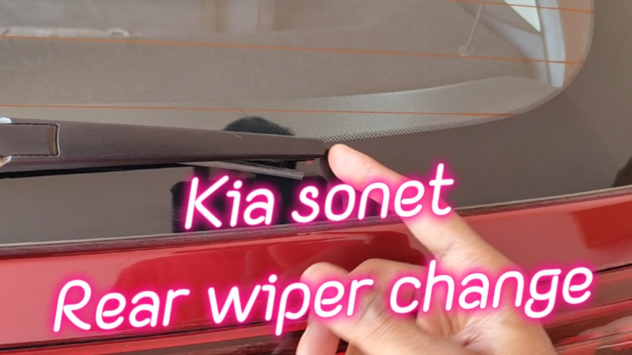 Kia Sonet Rear wiper change