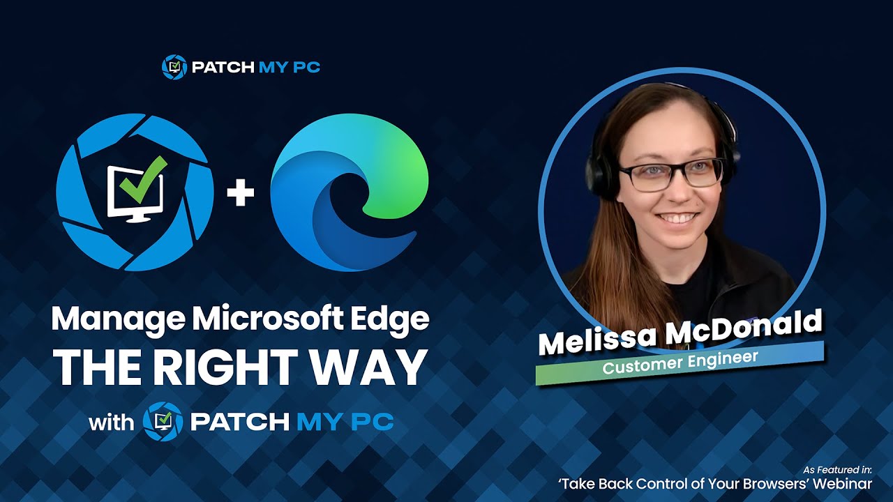 Правильно управляйте Microsoft Edge с помощью Patch My PC.