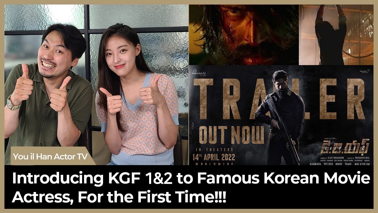 (English subs) Introducing KGF 1&2 to Korean TV Actress, Rocky Intro Scene and KGF 2 Trailer