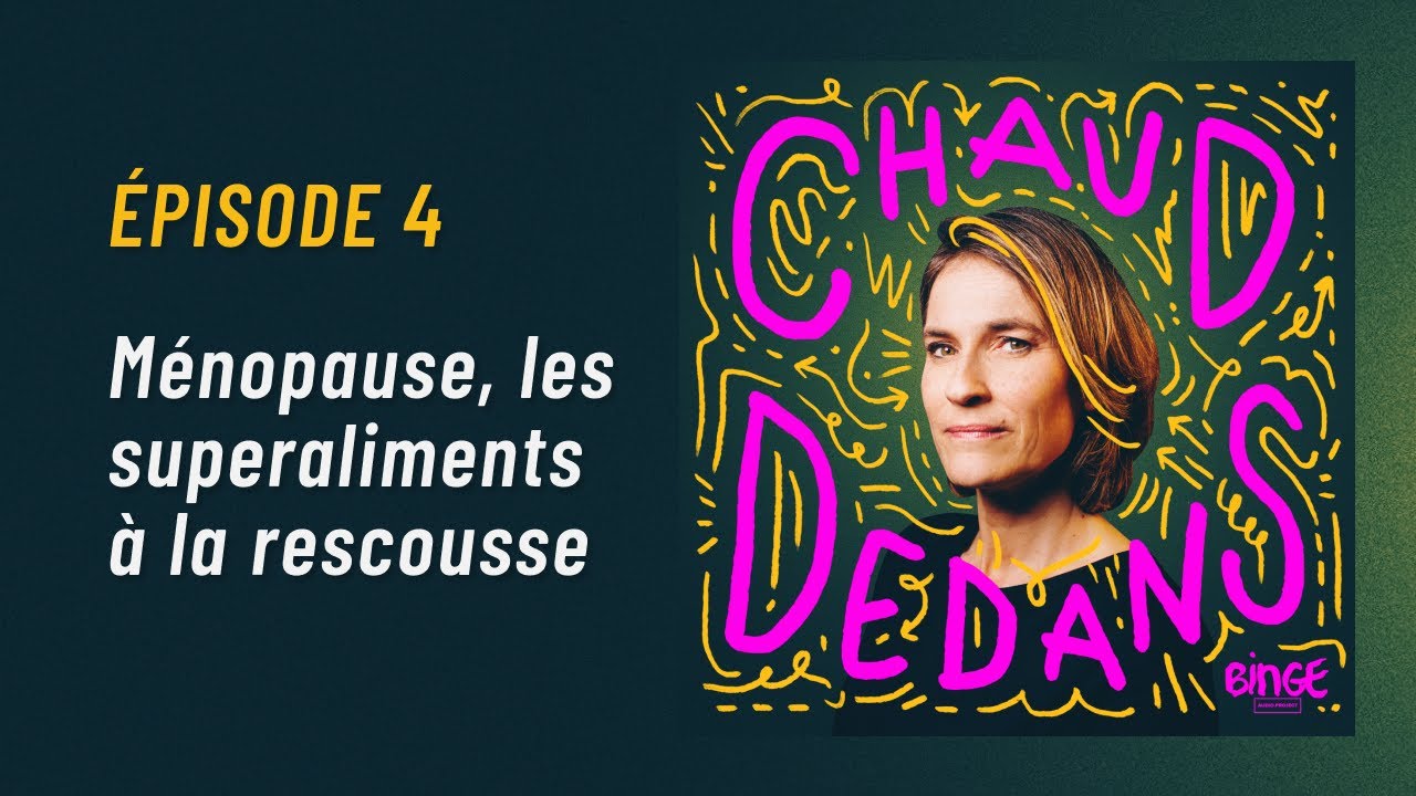 Ménopause, les superaliments à la rescousse