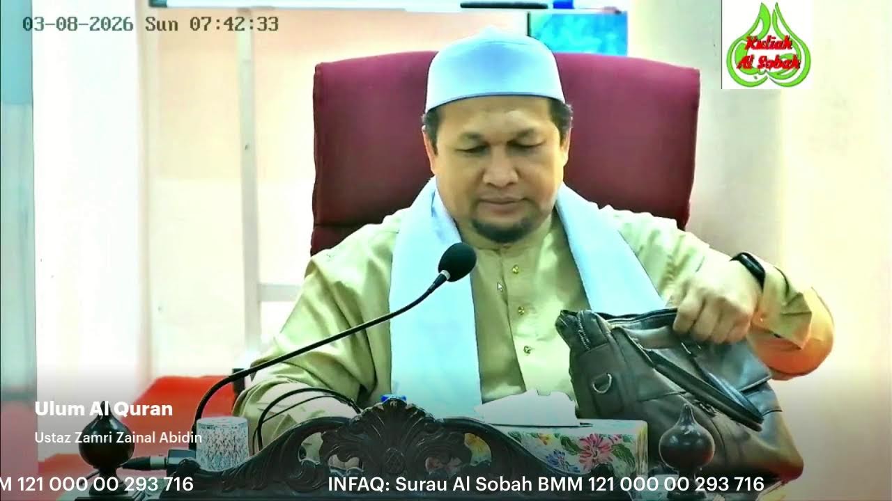 Kuliah Subuh Surau Al-Sobah 8 Mac 2026, Ulum Al Quran, Ust Zamri Zainal Abidin