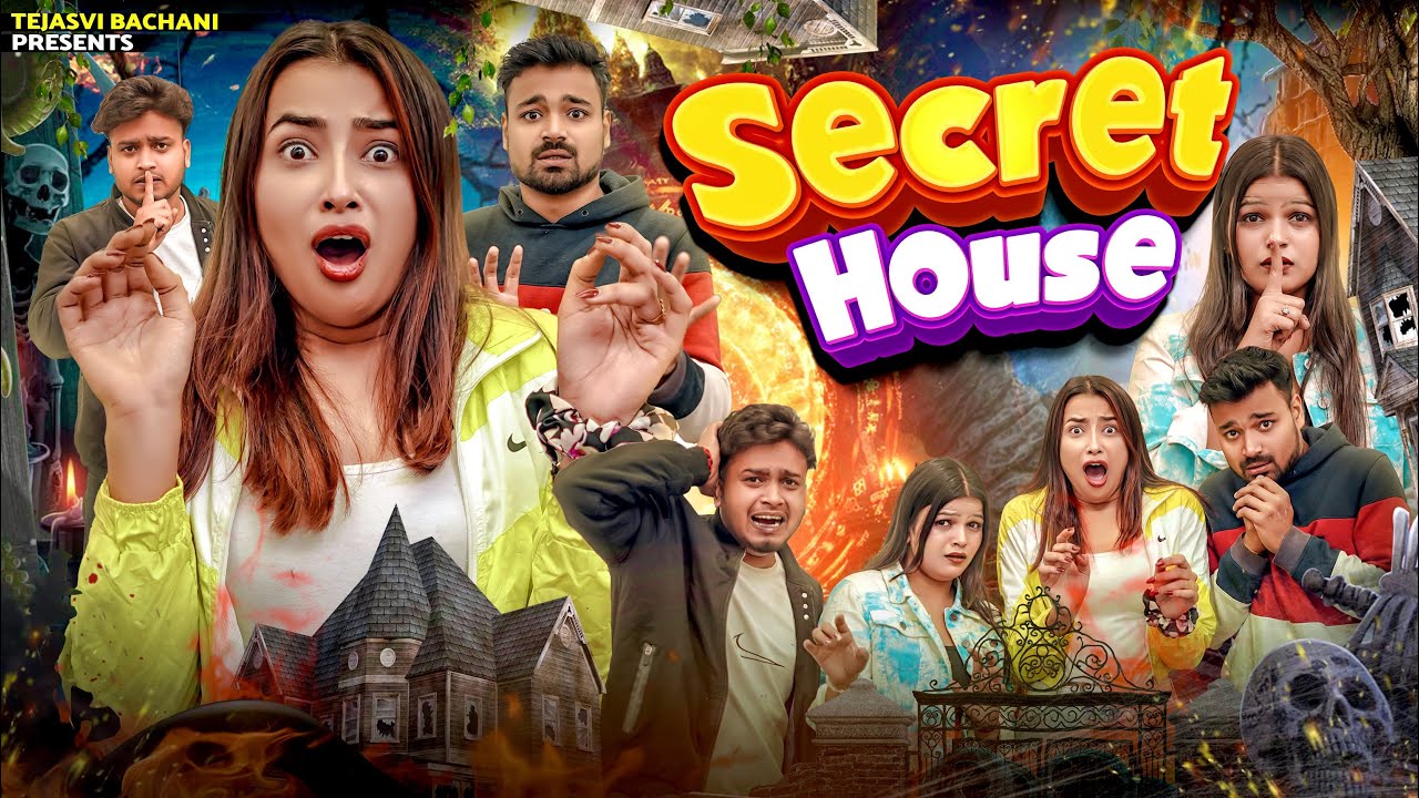 Secret House || Tejasvi Bachani