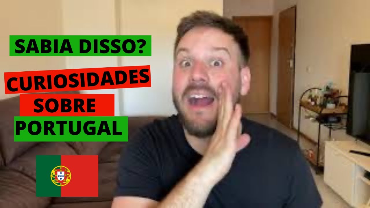 CURIOSIDADES SOBRE PORTUGAL | SAIBA UM POUCO MAIS SOBRE PORTUGAL | 2021
