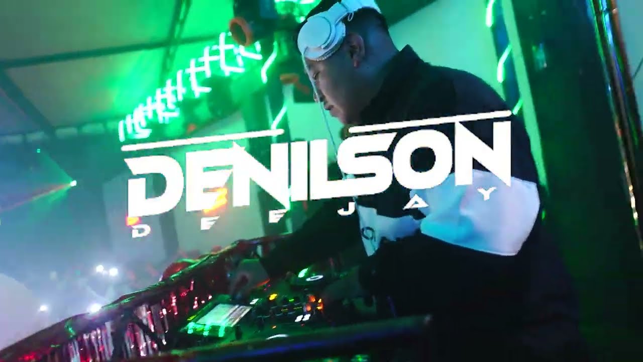 DENILSON DJ - DJ SET 
