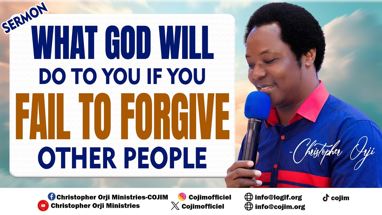 Sermon 🔴 What God Will Do To You If You Fail To Forgive Other People #cojim #logif